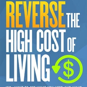 Reverse the High Cost of Living - Digital Download